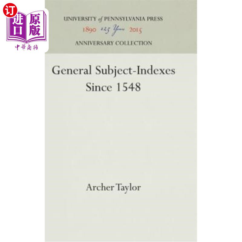 海外直订General Subject-Indexes Since 1548 1548年以来的一般主题索引