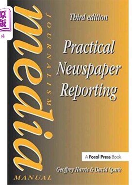 海外直订Practical Newspaper Reporting 实用报纸报道
