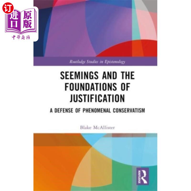 海外直订Seemings and the Foundations of Justification 表象和称义的基础
