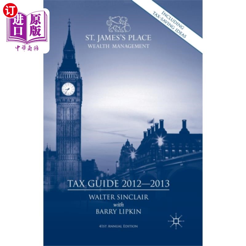 海外直订St. James's Place Tax Guide 2012-2013 2012-2013年圣詹姆斯广场税务指南