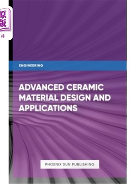 海外直订Advanced Ceramic Processing Techniques and Additive Manufacturing 先进陶瓷加工技术和增材制造