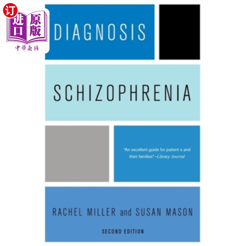 海外直订医药图书Diagnosis: Schizophrenia: A Comprehensive Resource for Consumers, Families, and诊断:精神分裂症:消