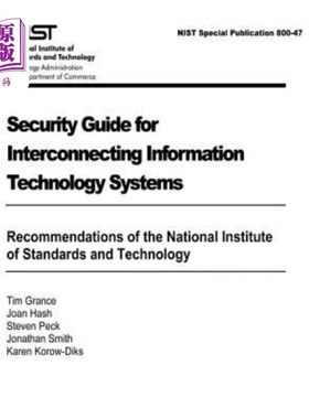 海外直订Security Guide for Interconnecting Information Technology Systems: Recommendatio 互联信息技术系统安全指南: