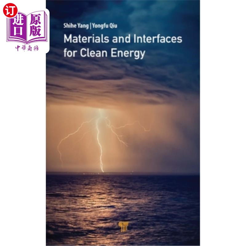 海外直订Materials and Interfaces for Clean Energy 清洁能源材料与接口“，