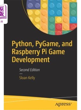海外直订Python, Pygame, and Raspberry Pi Game Development python、pygame和raspberry pi游戏开发