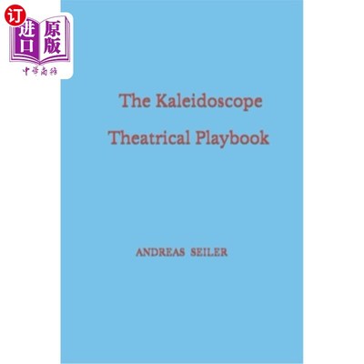 海外直订The Kaleidoscope Theatrical Play Book 万花筒戏剧剧本书