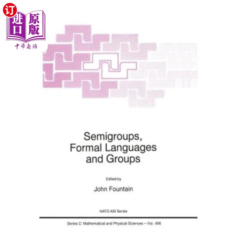 海外直订Semigroups, Formal Languages and Groups 半群、形式语言和群