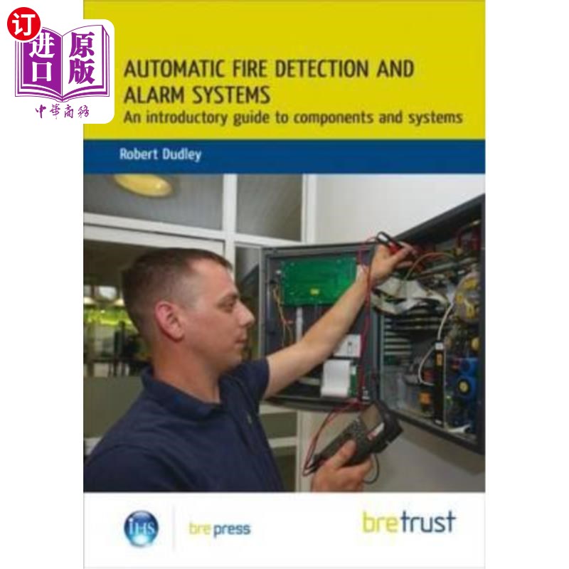 海外直订Automatic Fire Detection and Alarm Systems: An Introductory Guide to Components  火灾自动探测和报警系统：组