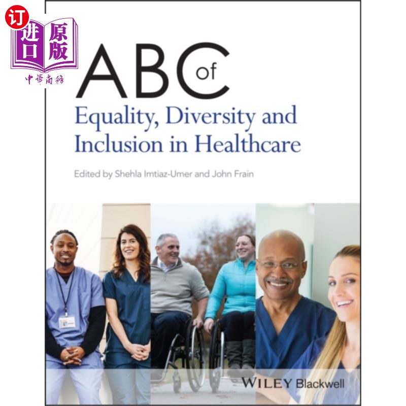 海外直订医药图书ABC of Equality, Diversity and Inclusion in Heal... 医疗保健领域的平等、多样性和包容性基本原则