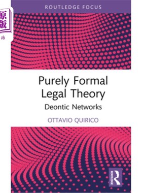 海外直订Purely Formal Legal Theory: Deontic Networks 纯形式法律理论：道义