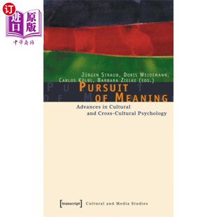 海外直订Pursuit of Meaning - Advances in Cultural and Cr... 意义的追求——文化与跨文化心理学研究进展