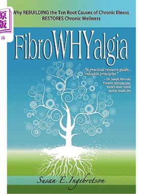 海外直订医药图书Fibrowhyalgia: Why Rebuilding the Ten Root Causes of Chronic Illness Restores Ch 纤维痛：为什么重建