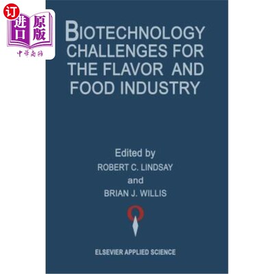海外直订Biotechnology Challenges for the Flavor and Food Industry 风味和食品工业的生物技术挑战