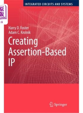 海外直订Creating Assertion-Based IP 创建基于断言的IP