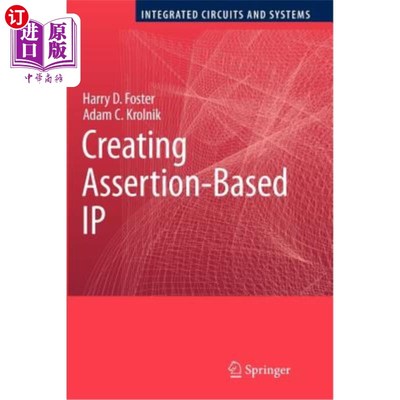 海外直订Creating Assertion-Based IP 创建基于断言的IP