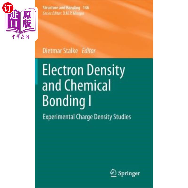 海外直订Electron Density and Chemical Bonding I: Experimental Charge Density Studies 电子密度和化学键I：实验电荷密