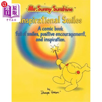 海外直订Mr. Sunny Sunshine Inspirational Smiles: A Comic Book Full of Smiles, Positive E 阳光先生励志微笑：一本充满