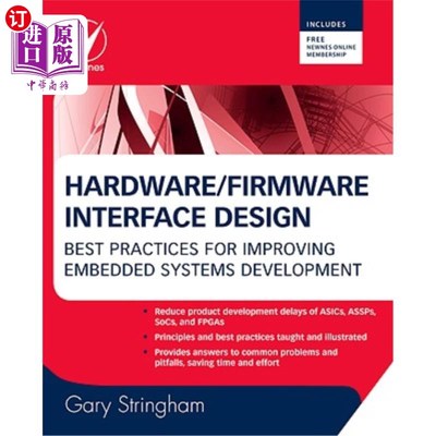 海外直订Hardware/Firmware Interface Design: Best Practices for Improving Embedded System 硬件/固件界面设计:改进嵌入