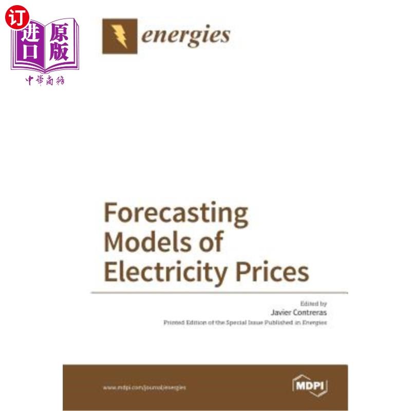 海外直订Forecasting Models of Electricity Prices 电价预测模型