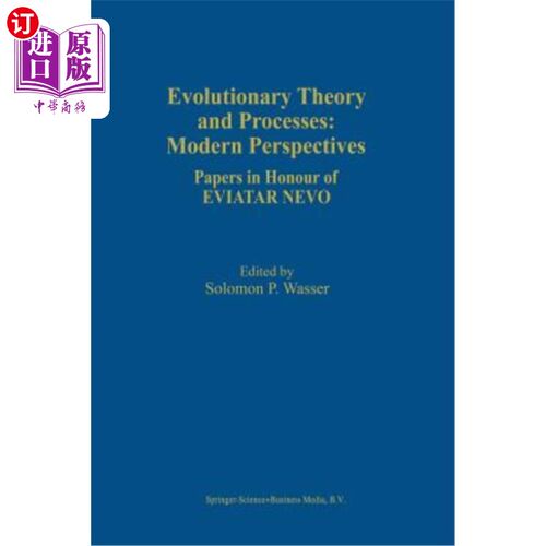 海外直订Evolutionary Theory and Processes: Modern Perspectives: Papers in Honour of Evia 进化理论与过程：现代视角：