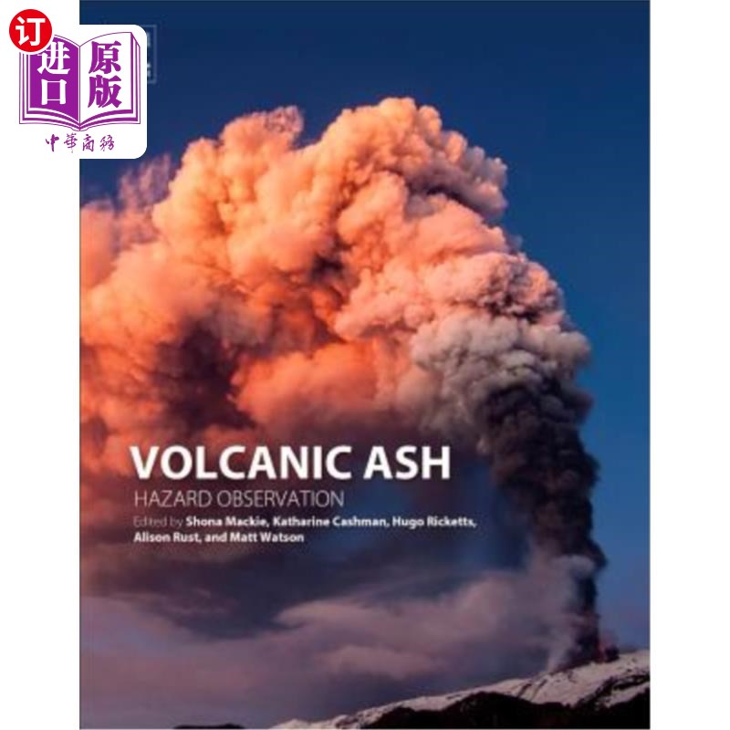 海外直订Volcanic Ash: Hazard Observation 火山灰:危害观察