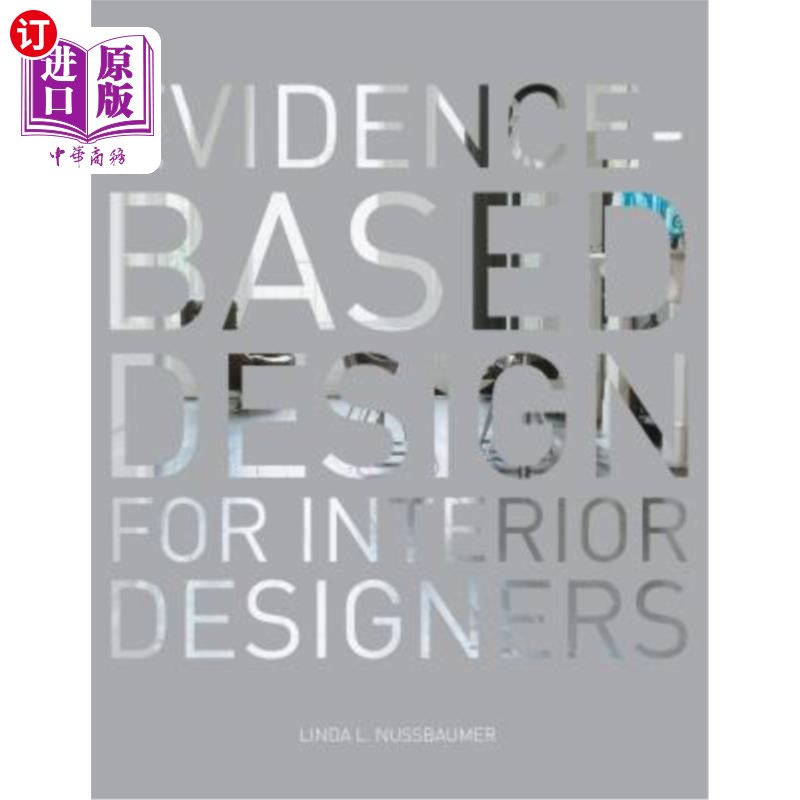 海外直订Evidence-Based Design for Interior Designers 室内设计师循证设计