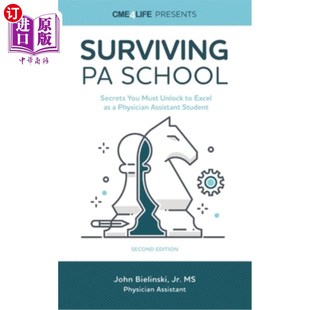 Assistant School Must You 海外直订医药图书Surviving Physician Secrets Excel PA学校：作为 幸存 Unlock
