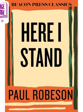 预售 此地有我 保罗 罗贝森 自传 Here I Stand 英文原版 Paul Robeson 回忆录【中商原版】