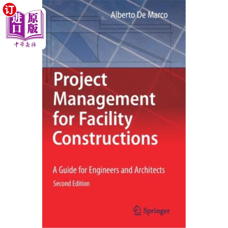 海外直订Project Management for Facility Constructions: A Guide for Engineers and Archite 设施建设项目管理:工程师和