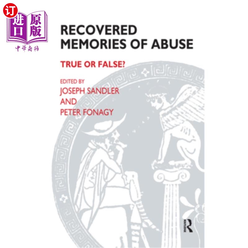 海外直订Recovered Memories of Abuse: True or False?恢复的虐待记忆:是真的还是假的?