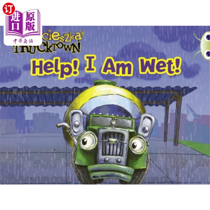 海外直订Bug Club Guided Fiction Reception Pink A Trucktown: Help I Am Wet! 虫子俱乐部指导小说接待粉红卡车镇：救命我