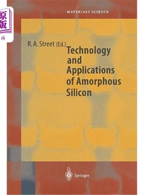 海外直订Technology and Applications of Amorphous Silicon 非晶硅技术及其应用