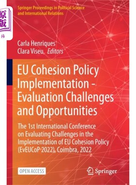 海外直订EU Cohesion Policy Implementation - Evaluation C... 欧盟凝聚力政策实施-评估挑战与机遇
