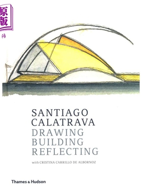 Santiago Calatrava 进口艺术 圣地亚哥·卡拉特拉瓦 建筑绘画设计【中商原版】
