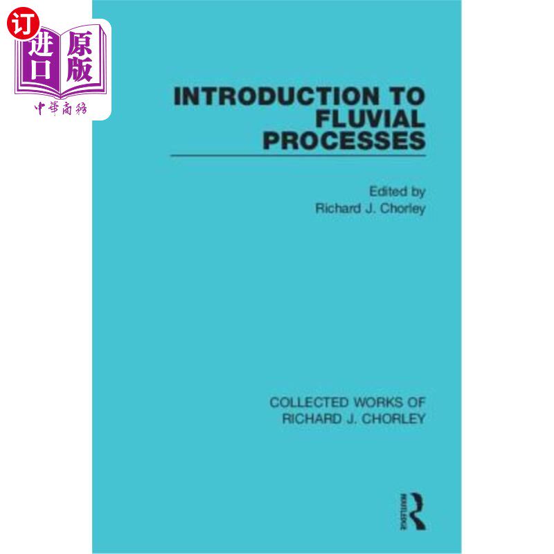 海外直订Introduction to Fluvial Processes 河流过程简介