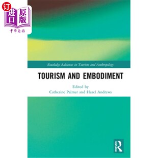 海外直订Tourism and Embodiment 旅游与体现