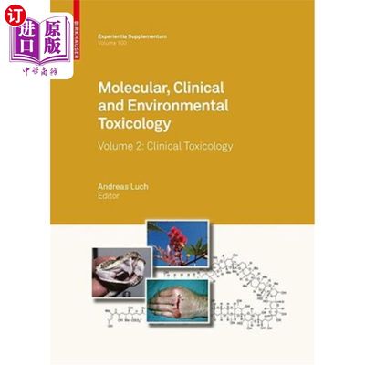 海外直订医药图书Molecular, Clinical and Environmental Toxicology, Volume 2: Clinical Toxicology 分子，临床和环境毒