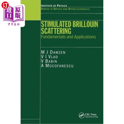 海外直订Stimulated Brillouin Scattering: Fundamentals and Applications 受激布里渊散射：基础和应用