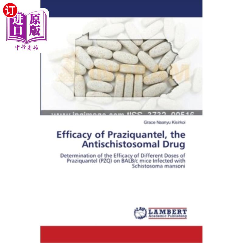 海外直订Efficacy of Praziquantel, the Antischistosomal Drug 抗血吸虫病药物吡喹酮的疗效