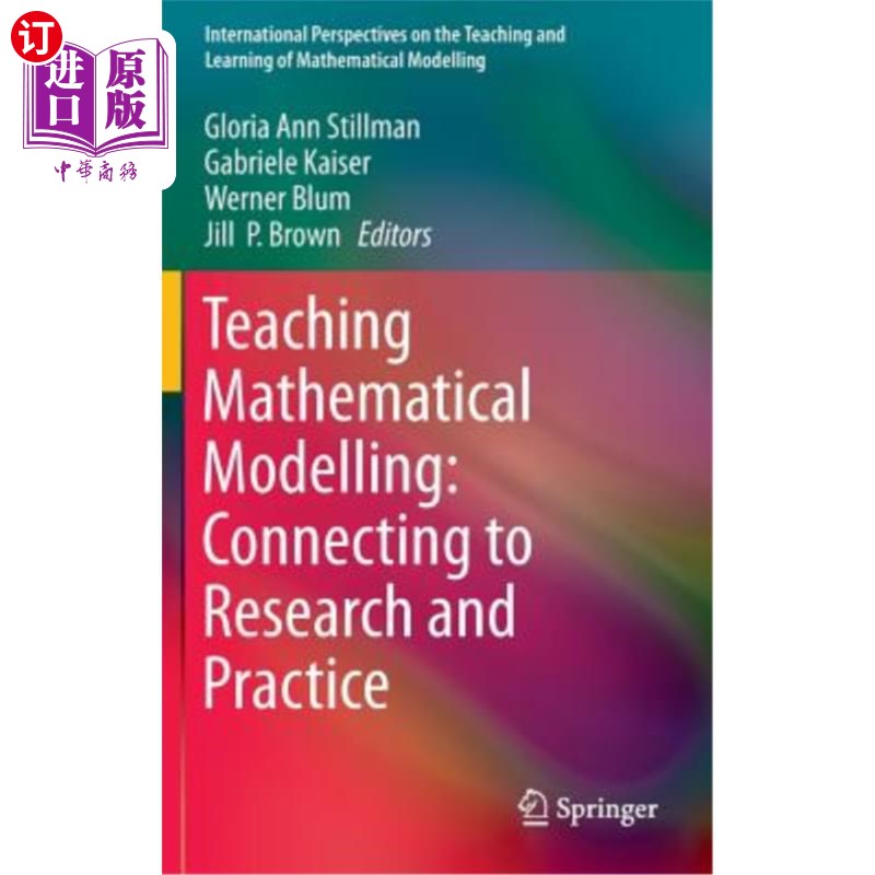 海外直订Teaching Mathematical Modelling: Connecting to Research and Practice 数学建模教学:联系研究与实践