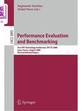 海外直订Performance Evaluation and Benchmarking: Transaction Processing Performance Coun 性能评估和基准：事务处理性