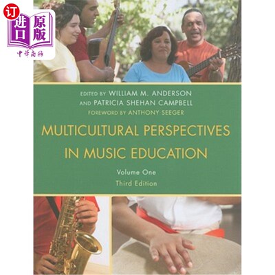 海外直订Multicultural Perspectives in Music Education, Volume I, Third Edition 音乐教育中的多元文化视角，第一卷，第三版