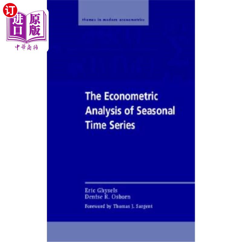 海外直订The Econometric Analysis of Seasonal Time Series 季节性时间序列的计量分析