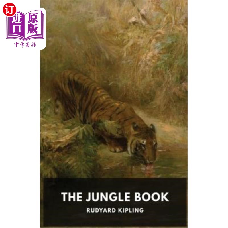 海外直订The Jungle Book: A collection of stories by the English author Rudyard Kipling 丛林书:英国作家吉卜林的故事