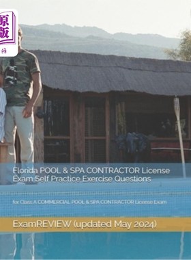 海外直订Florida POOL & SPA CONTRACTOR License Exam Self Practice Exercise Questions: for 佛罗里达州游泳池和水疗承包