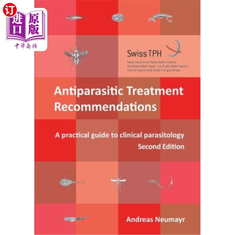 海外直订Antiparasitic Treatment Recommendations 抗寄生虫治疗建议