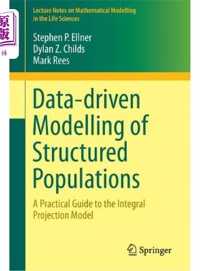 海外直订Data-Driven Modelling of Structured Populations: A Practical Guide to the Integr 结构化种群的数据驱动建模：