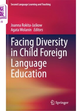 海外直订Facing Diversity in Child Foreign Language Education 面对儿童外语教育的多样性