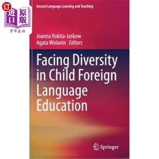 Child Foreign Language 海外直订Facing 面对儿童外语教育 Education 多样性 Diversity