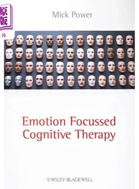 现货 情感焦点认知疗法 Emotion-Focused Cognitive Therapy 英文原版 Mick Power 中商原版